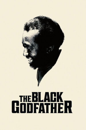 Nonton film The Black Godfather terbaru Nonton film The Black Godfather terbaru