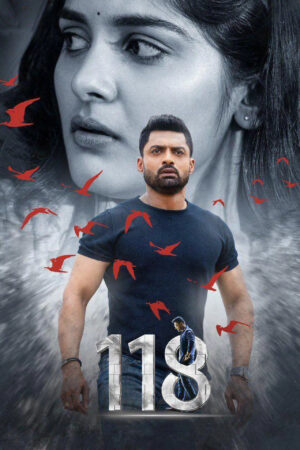 Sinemaku21 – Poster film 118 (2019), film thriller India tentang jurnalis yang menyelidiki mimpi misterius dan terlibat dalam konspirasi berbahaya.