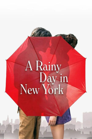 Sinemaku21 – Poster film A Rainy Day in New York (2019), komedi romantis tentang cinta dan pertemuan tak terduga di bawah hujan kota Manhattan.