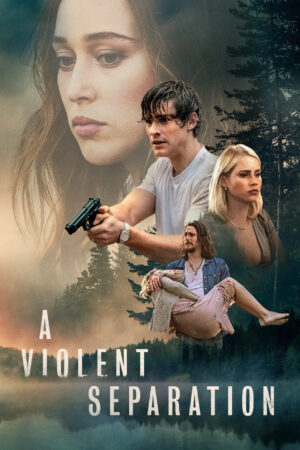 Sinemaku21 – Poster film A Violent Separation (2019), thriller misteri tentang dua saudara yang terjebak dalam kebohongan dan rahasia pembunuhan di kota kecil.