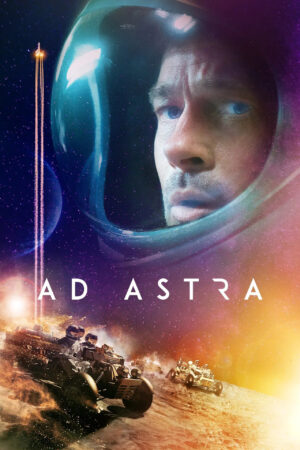 Sinemaku21 – Poster film Ad Astra (2019), film fiksi ilmiah penuh filosofi tentang astronot yang mencari ayahnya ke Neptunus dan menghadapi sunyi ruang angkasa.