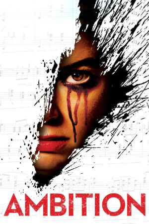 Sinemaku21 – Poster film Ambition (2019), thriller psikologis tentang pianis muda yang terjerat misteri dan bahaya di sekolah musik elit.