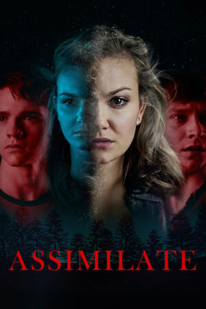 Sinemaku21 – Poster film Assimilate (2019), thriller sci-fi tentang invasi alien yang menggantikan manusia secara diam-diam di sebuah kota kecil.