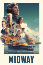 Sinemaku21 – Poster film Midway 2019, film perang epik tentang Pertempuran Midway di Perang Dunia II antara Angkatan Laut AS dan Jepang.