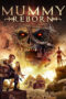 Sinemaku21 – Poster film Mummy Reborn (2019), film horor Inggris tentang mumi terkutuk yang bangkit setelah artefak kuno dicuri.